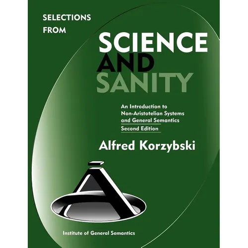 Selections from Science and Sanity, Second Edition - Paperback
