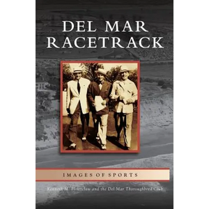 Del Mar Racetrack - Hardcover