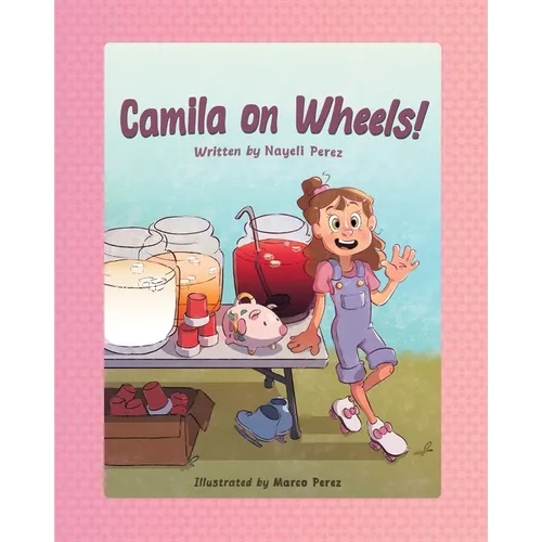 Camila on Wheels! - Paperback