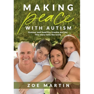 Making Peace with Autism - Paperback