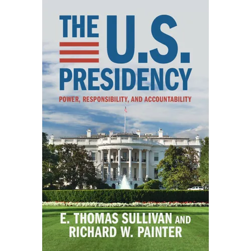 The U.S. Presidency - Paperback