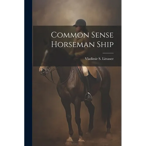 Common Sense Horseman Ship - Paperback