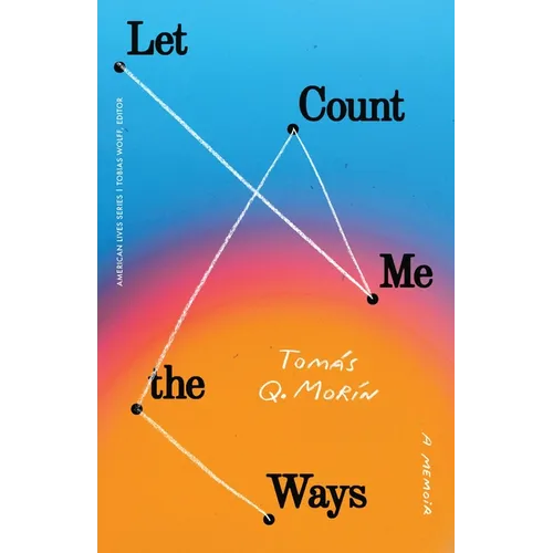Let Me Count the Ways: A Memoir - Paperback