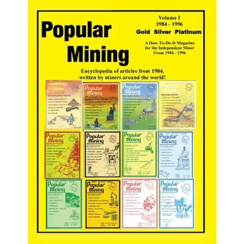 Popular Mining Encyclopedia Volume I - Paperback