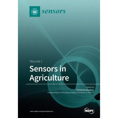 Sensors in Agriculture: Volume 1 - Paperback