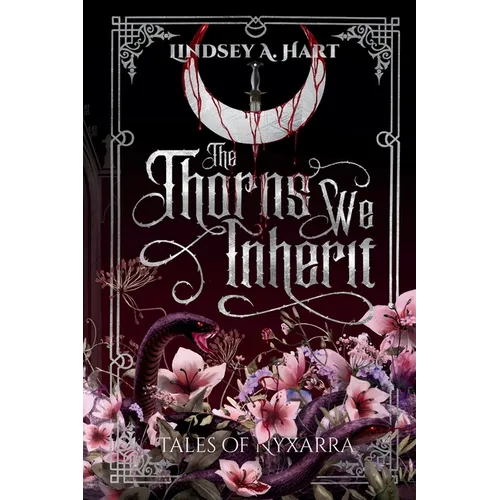 The Thorns We Inherit - Paperback