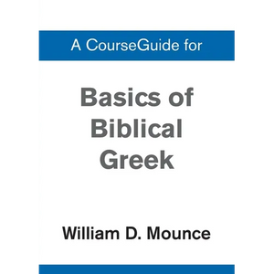 A Basics of Biblical Greek Grammar - Paperback