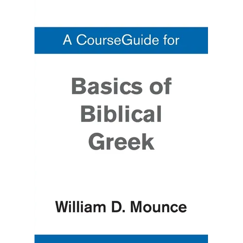 A Basics of Biblical Greek Grammar - Paperback