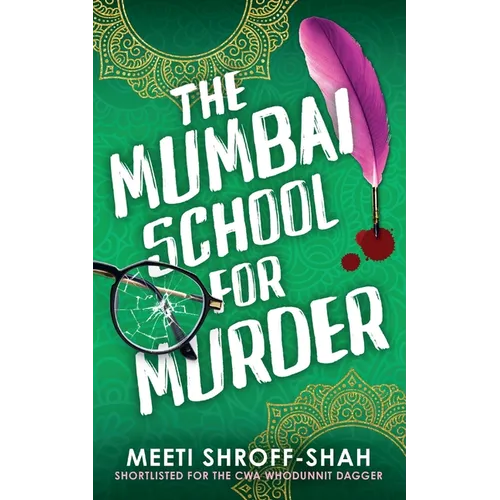 The Mumbai School for Murder: a completely unputdownable must-read crime mystery - Paperback