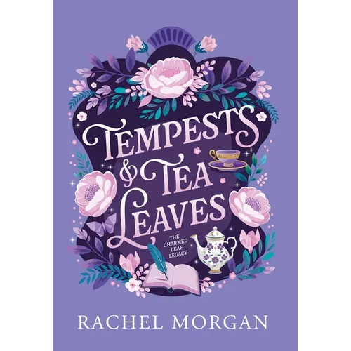 Tempests & Tea Leaves - Hardcover