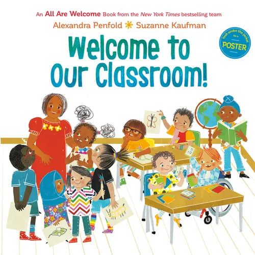 Welcome to Our Classroom! (an All Are Welcome Book) - Hardcover