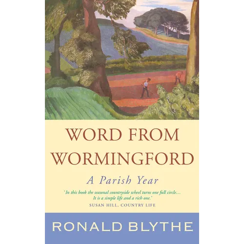 Word from Wormingford: A Parish Year - Hardcover