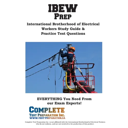 IBEW Prep: International Brotherhood of Electrical Workers Study Guide & Practice Test Questions - Paperback