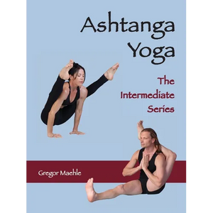 ASHTANGA YOGA The Intermediate Series - Paperback