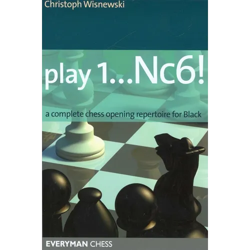 Play 1...Nc6! - Paperback
