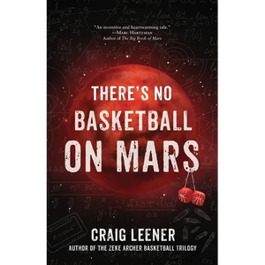 There's No Basketball on Mars - Paperback