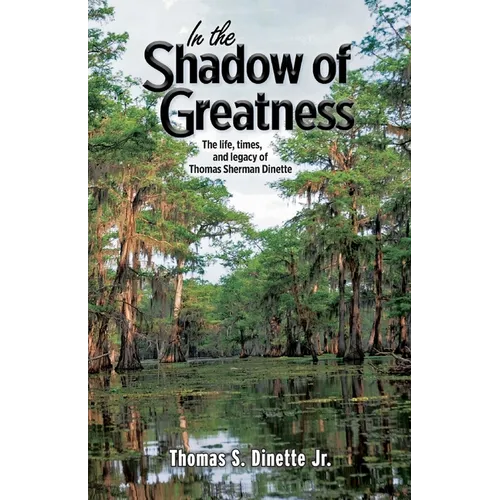 In the Shadow of Greatness - Paperback