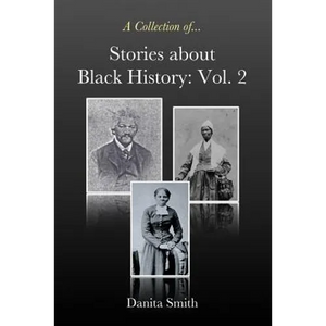 Stories about Black History: Vol. 2 - Paperback