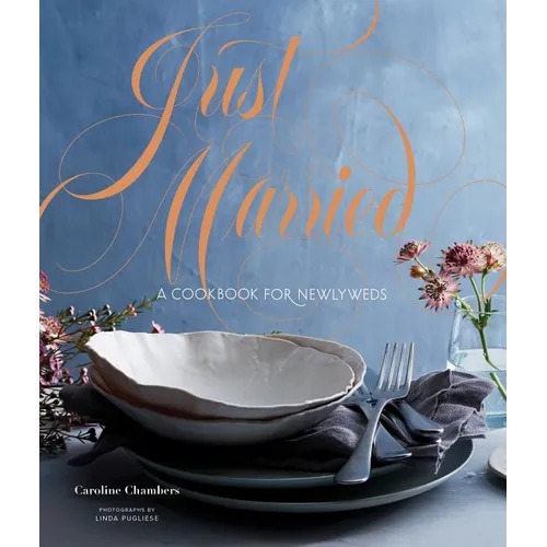 Just Married: A Cookbook for Newlyweds - Hardcover