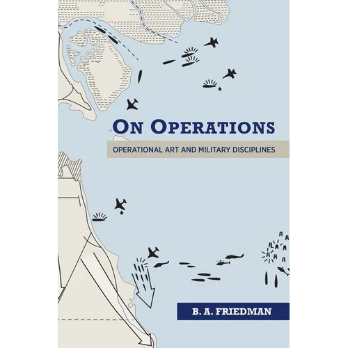 On Operations: Operational Art and Military Disciplines - Paperback