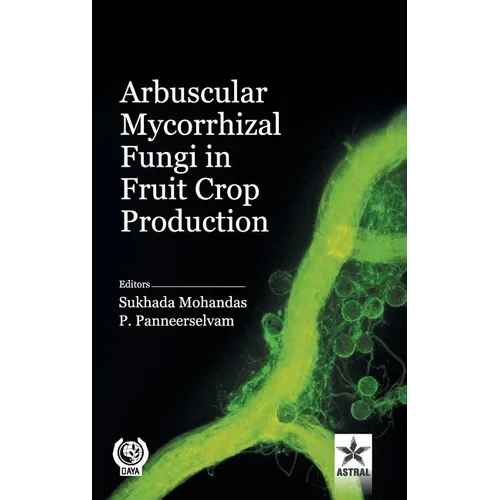 Arbuscular Mycorrhizal Fungi in Fruit Crop Production - Hardcover