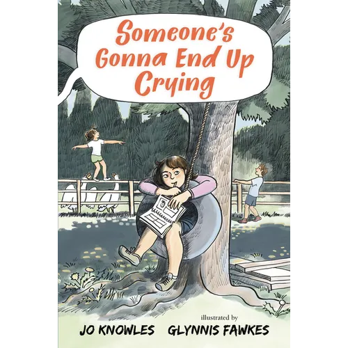 Someone's Gonna End Up Crying - Hardcover
