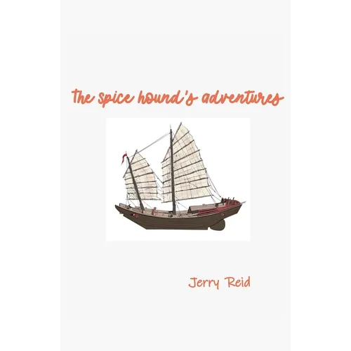 The Spice Hound's Adventures - Paperback