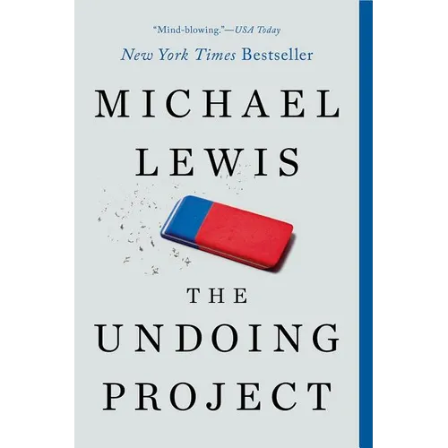 The Undoing Project: A Friendship That Changed Our Minds - Paperback