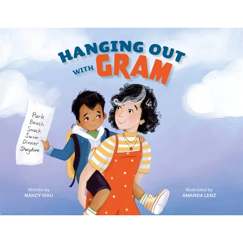 Hanging Out with Gram - Hardcover