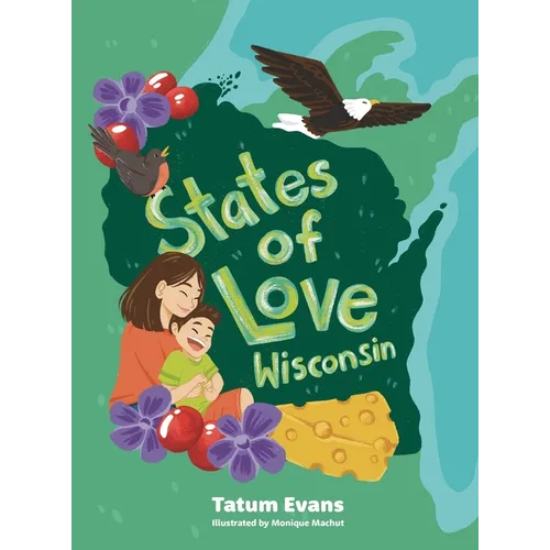 States of Love: Wisconsin - Hardcover
