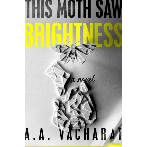 This Moth Saw Brightness