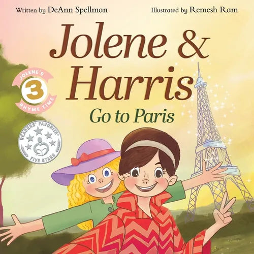 Jolene & Harris Go to Paris: A Whimsical Rhyming Travel Adventure for Kids - Paperback