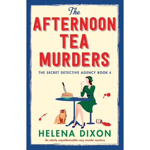 The Afternoon Tea Murders: An utterly unputdownable cozy murder mystery - Paperback