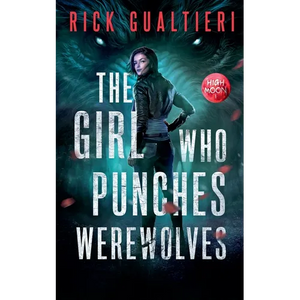 The Girl Who Punches Werewolves - Paperback