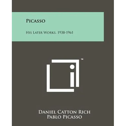 Picasso: His Later Works, 1938-1961 - Paperback