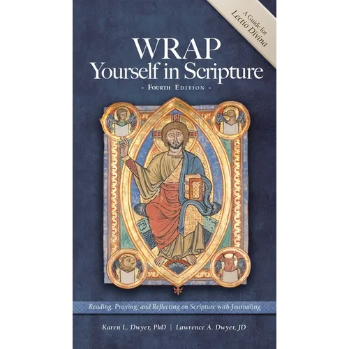 WRAP Yourself in Scripture: A Guide to Lectio Divina - Hardcover