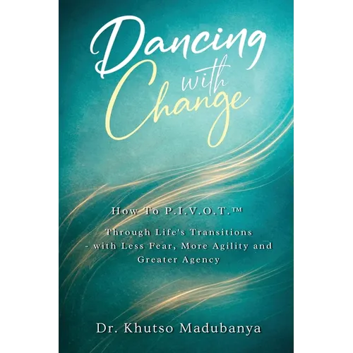 Dancing With Change - Paperback