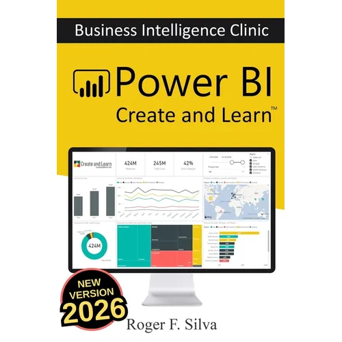 Power BI - Business Intelligence Clinic: Create and Learn - Paperback