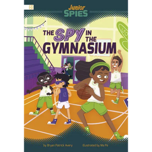The Spy in the Gymnasium - Library Binding