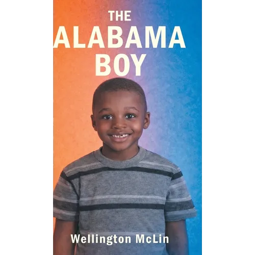 The Alabama Boy - Hardcover