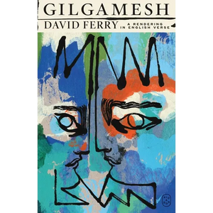 Gilgamesh: A Rendering in English Verse - Paperback