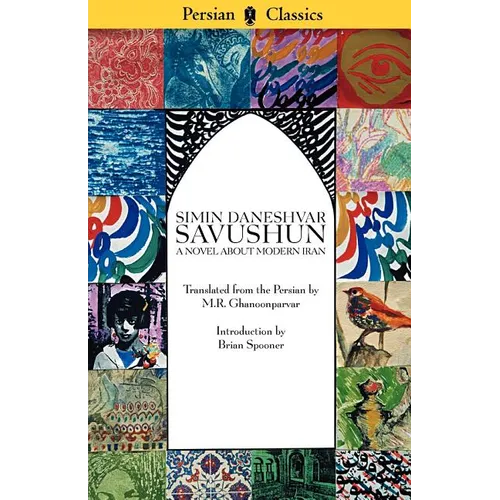 Savushun: A Novel about Modern Iran - Paperback