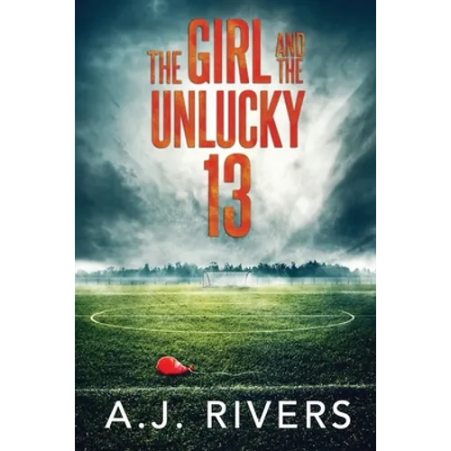 The Girl and the Unlucky 13 - Paperback