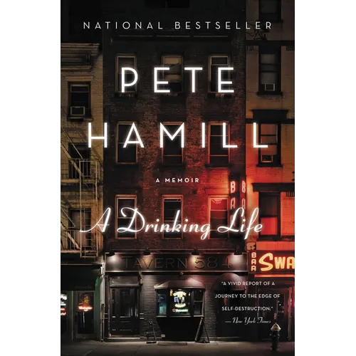 A Drinking Life: A Memoir - Hardcover