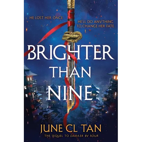 Brighter Than Nine - Hardcover