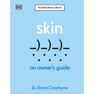 Skin: An Owner's Guide - Hardcover