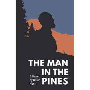 The Man in the Pines - Paperback