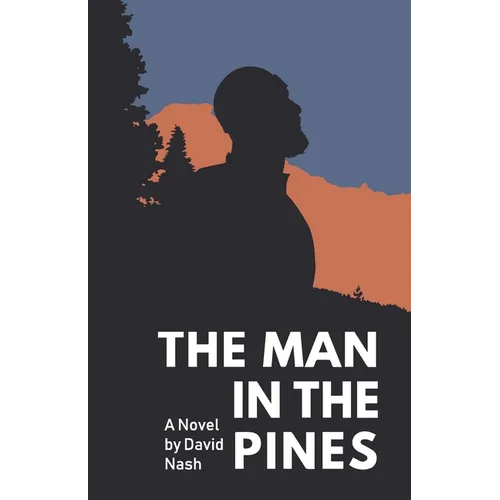 The Man in the Pines - Paperback