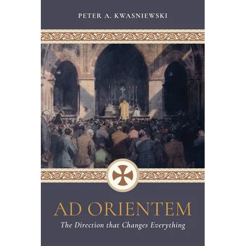 AD Orientem: The Direction That Changes Everything (Booklet) - Paperback