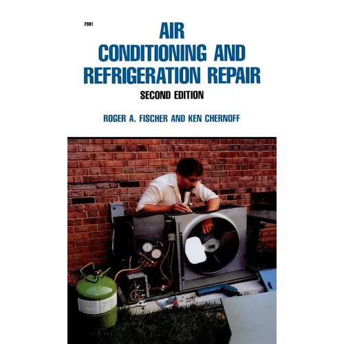 Air Conditioning and Refrigeration Repair - Hardcover